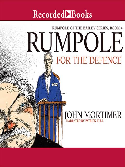 Title details for Rumpole for the Defence by John Mortimer - Wait list